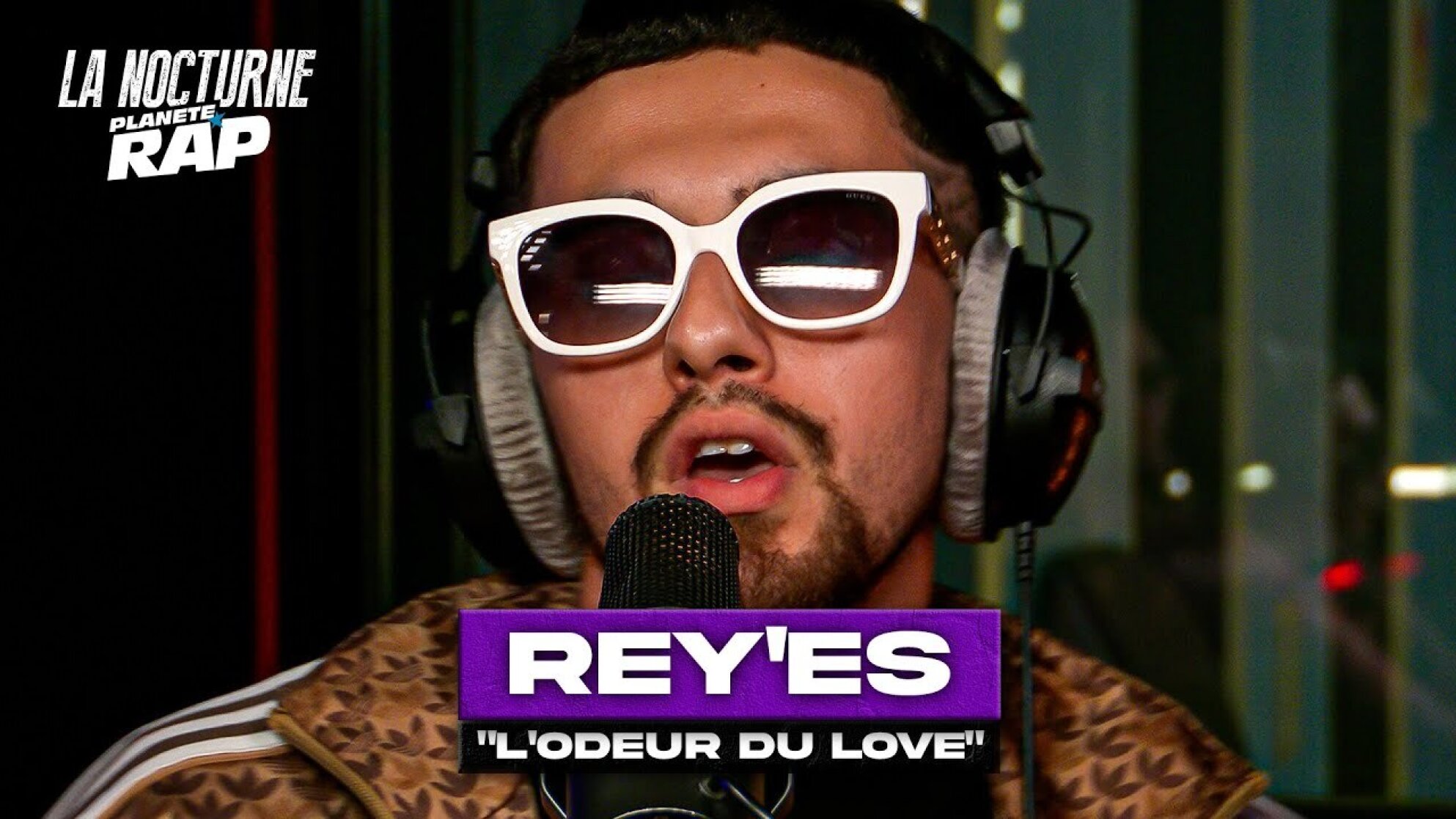 Rey'es - L'odeur du love #LaNocturne