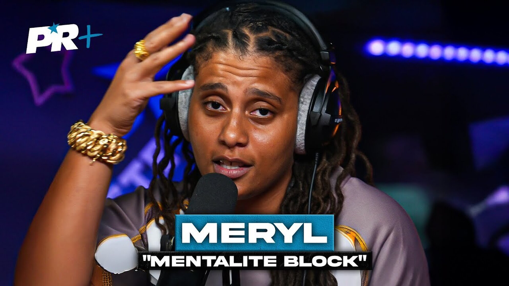 Meryl - Mentalité block #PlanèteRap+