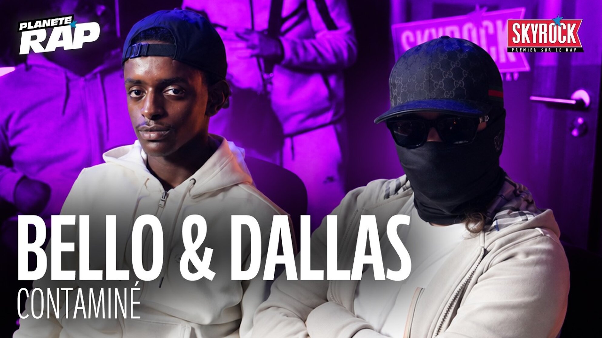 Bello&Dallas - Contaminé #PlanèteRap