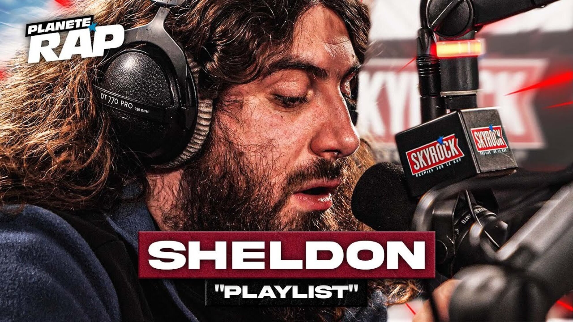 [EXCLU] Sheldon - Playlist #PlanèteRap