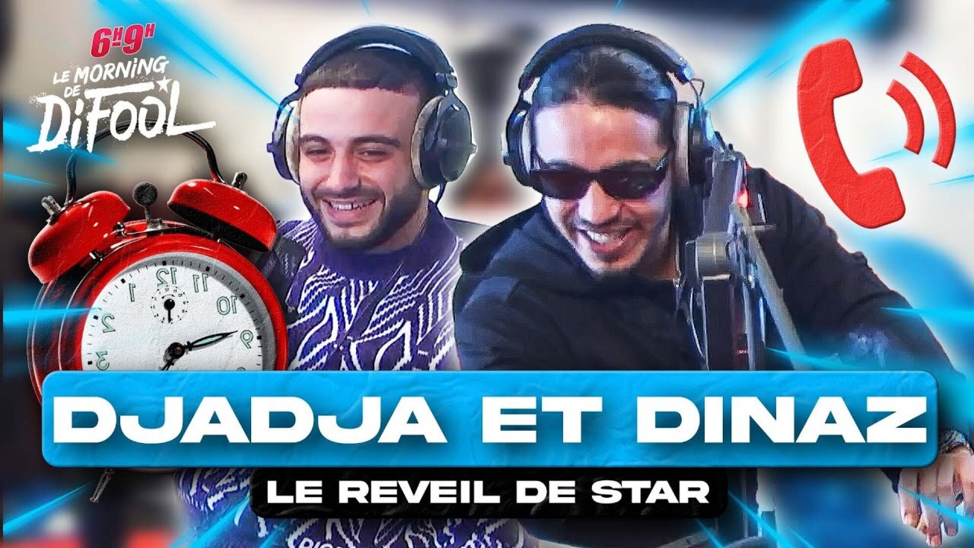 Djadja & Dinaz - Le réveil de star #MorningDeDifool