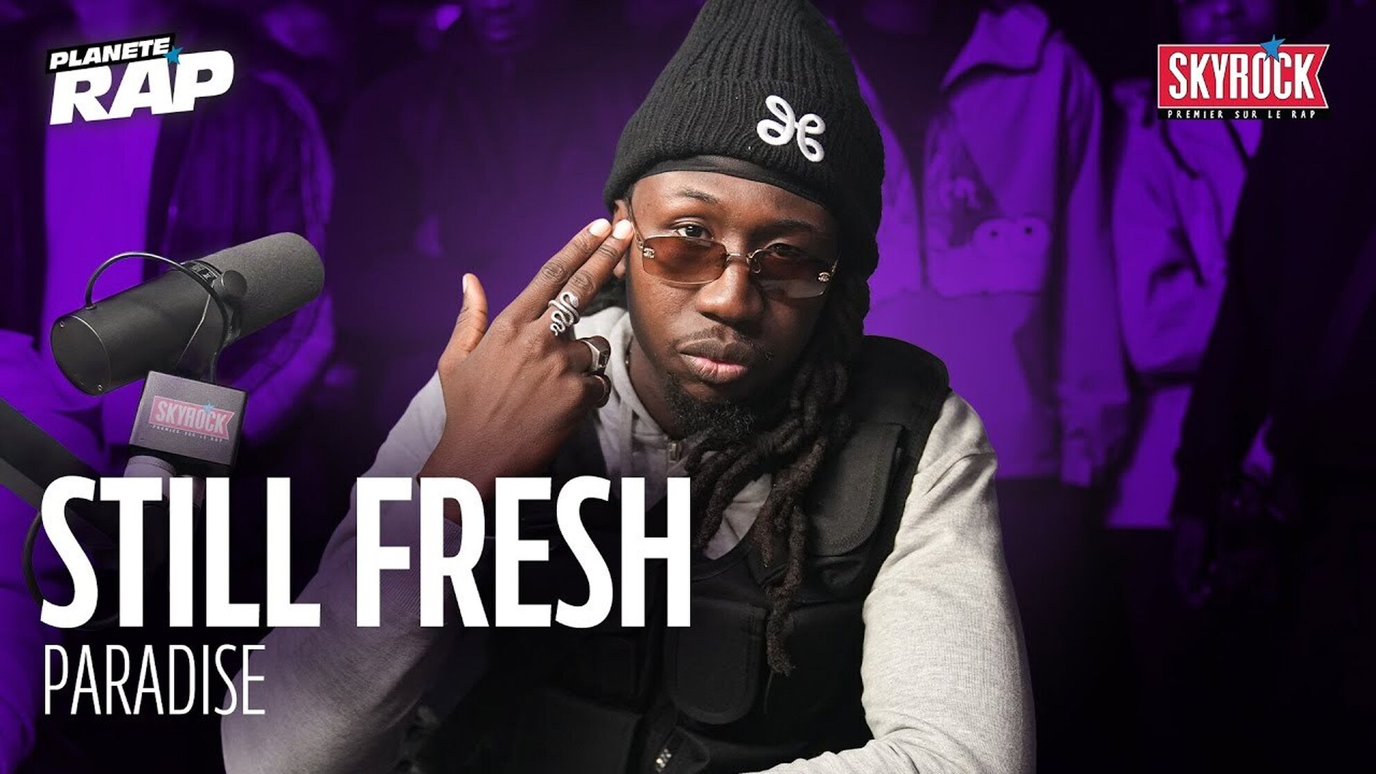 Still Fresh - Paradise #PlanèteRap