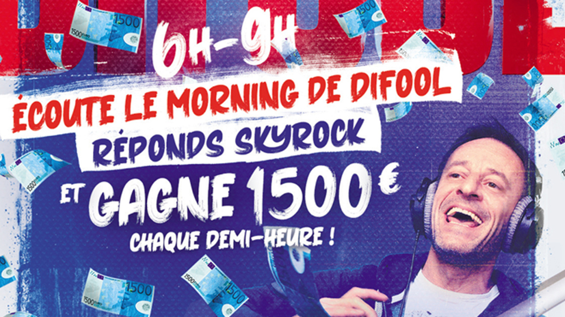 1500€ à gagner dans le Morning de Difool !