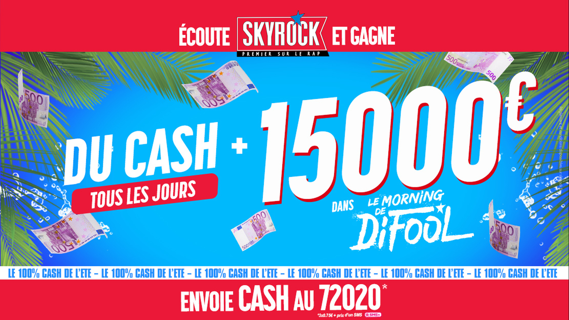 100% CASH DE L'ETE AU 72020