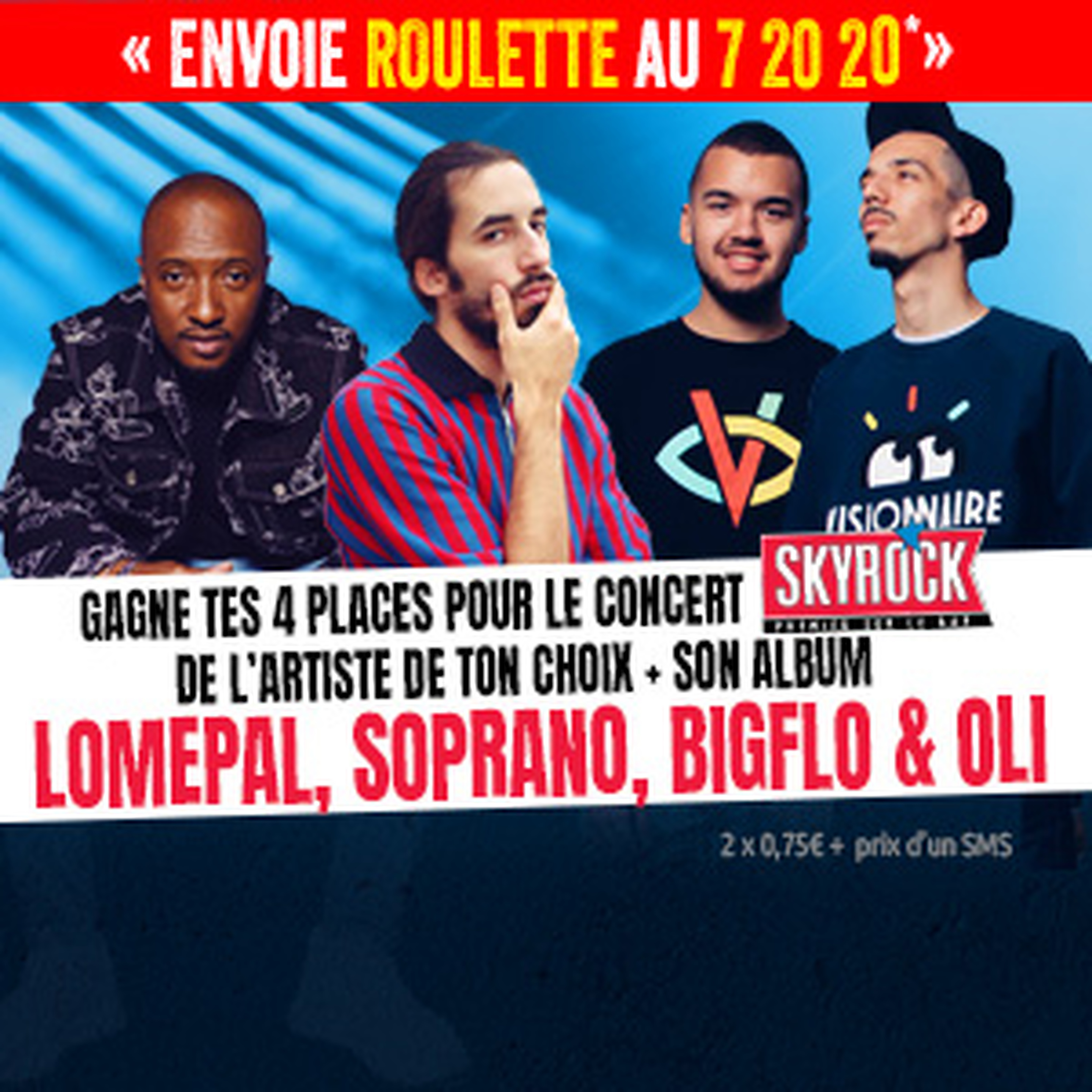 Gagne tes places pour les concerts Skyrock !