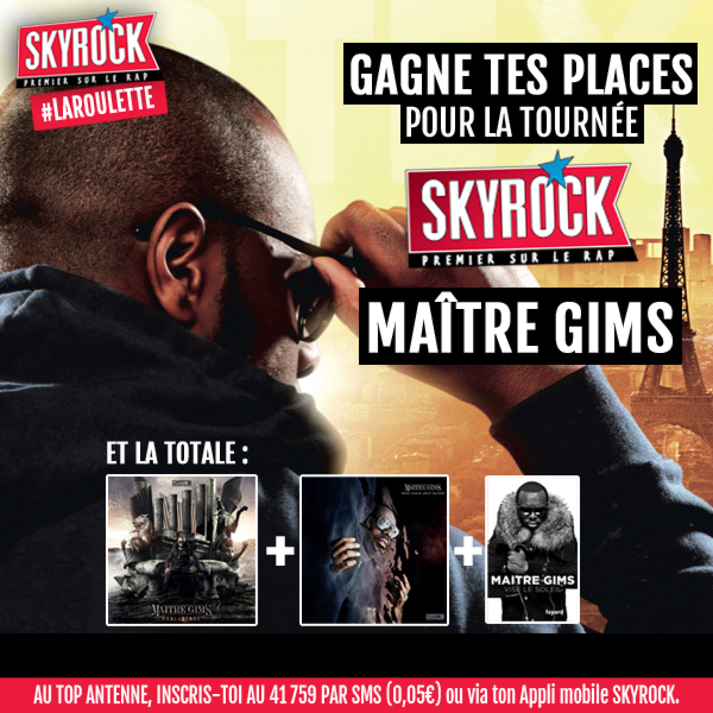 Gagne la totale Maître Gims !