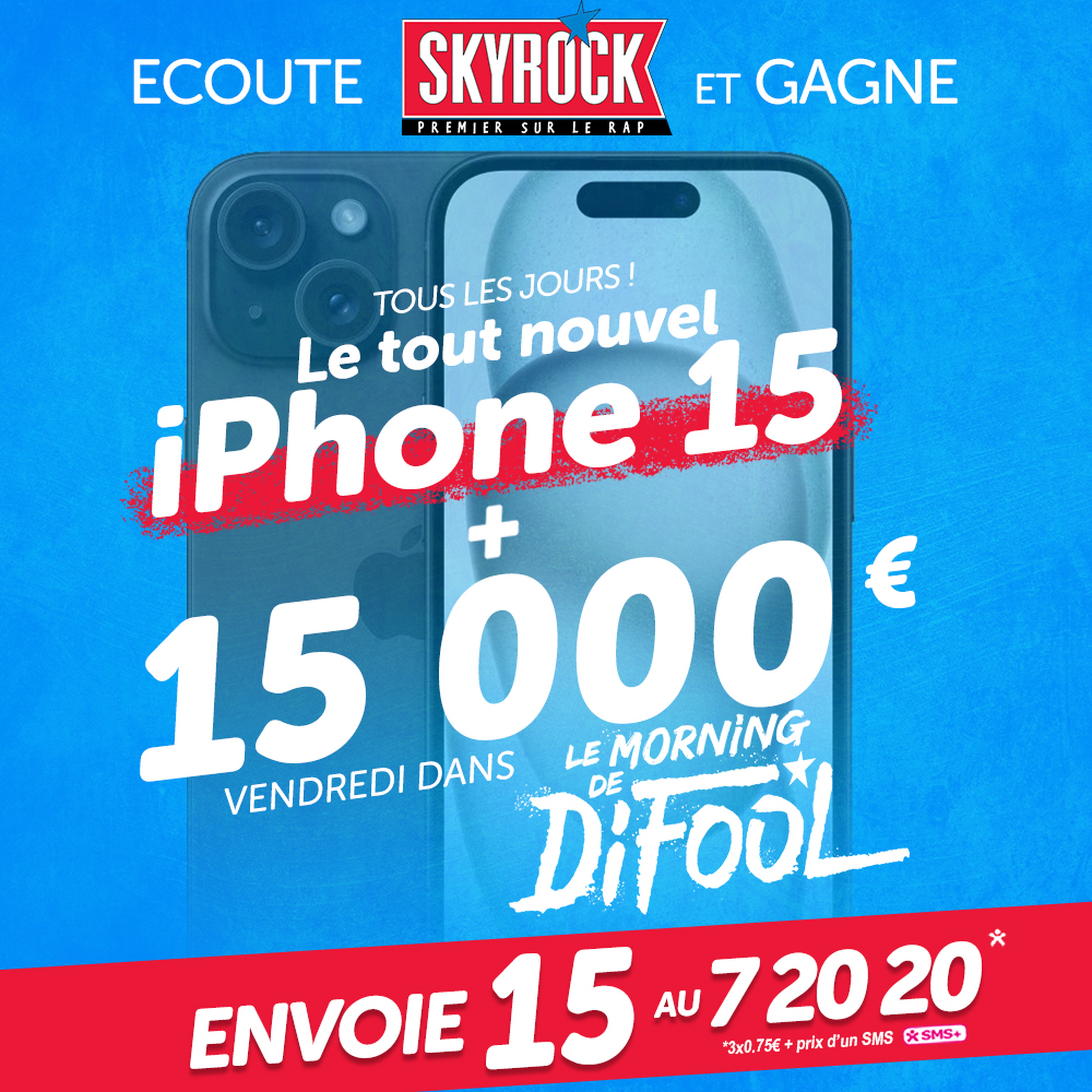 Le 72020 : iPhone 15 tous les jours et 2x 15.000€ CASH ! 