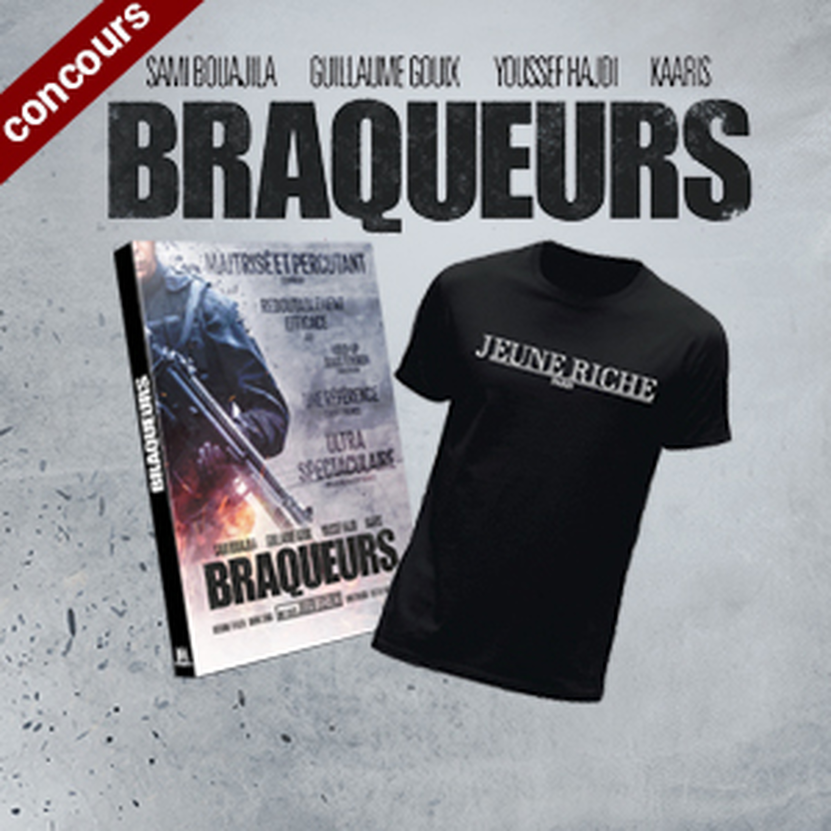  Braqueurs : Gagne ton DVD et ton tee-shirt du film !