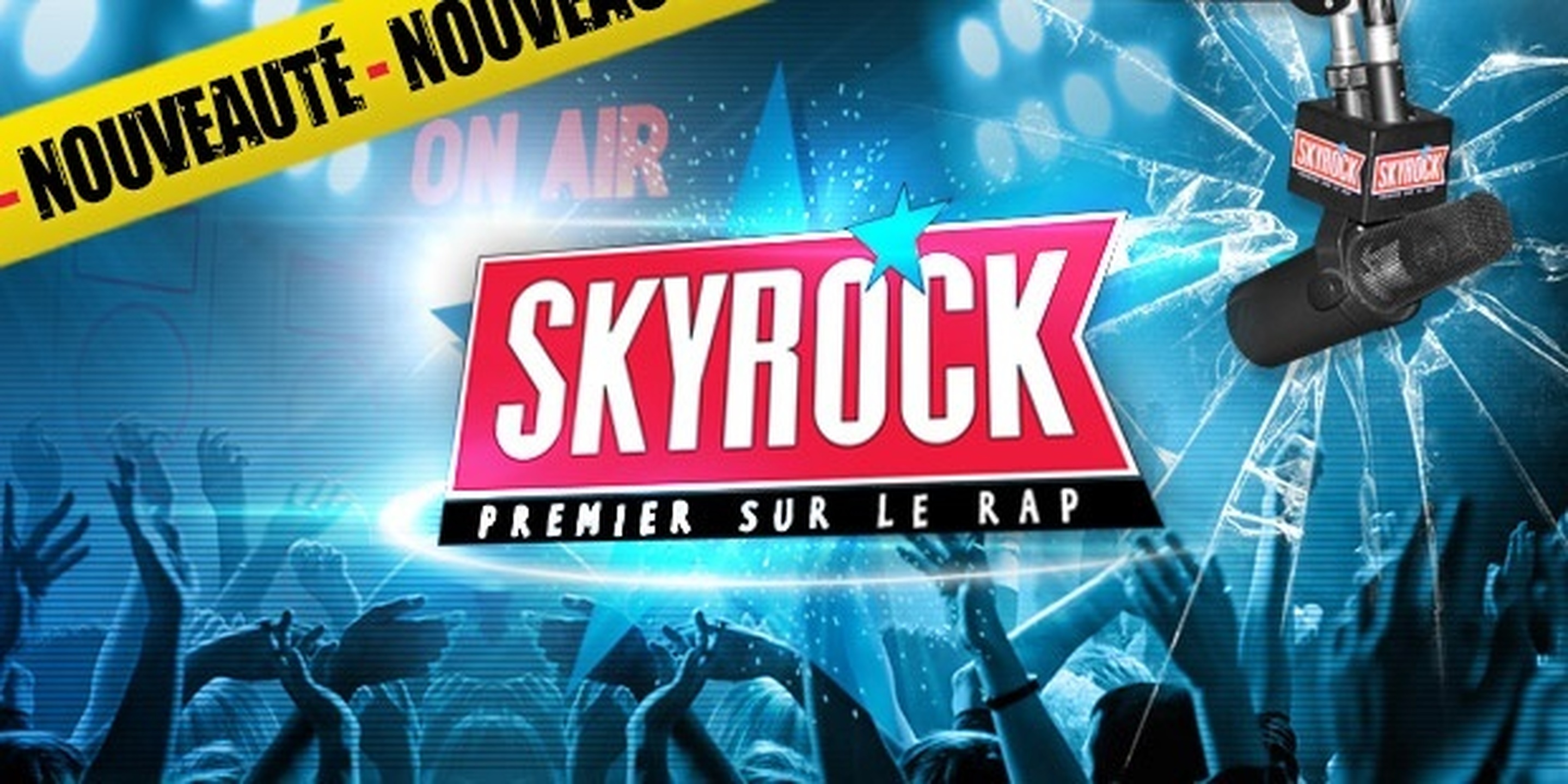 NOUVEAUTES SUR SKYROCK