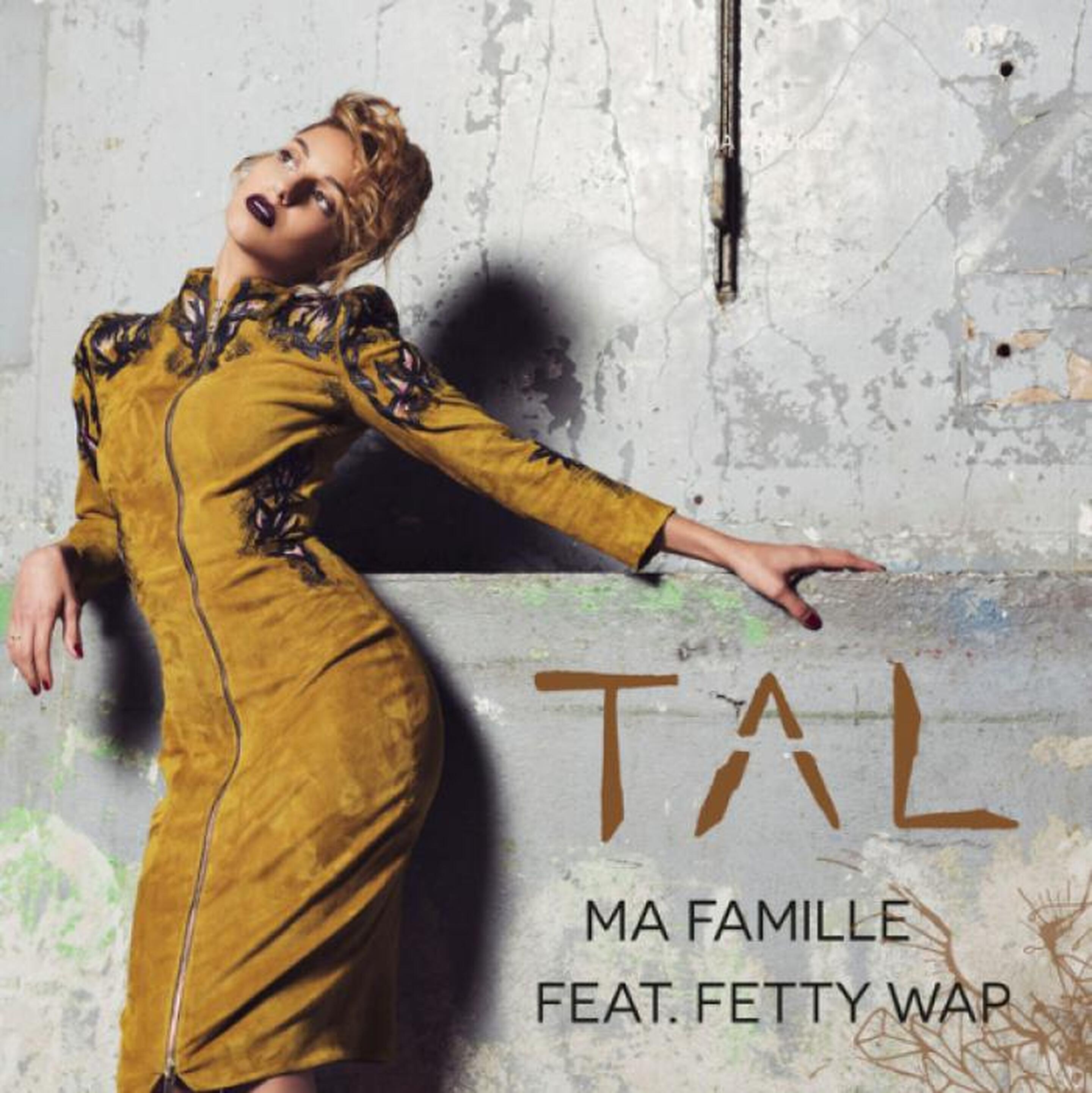 Playlist - Tal feat Fetty Wap "Ma Famille"
