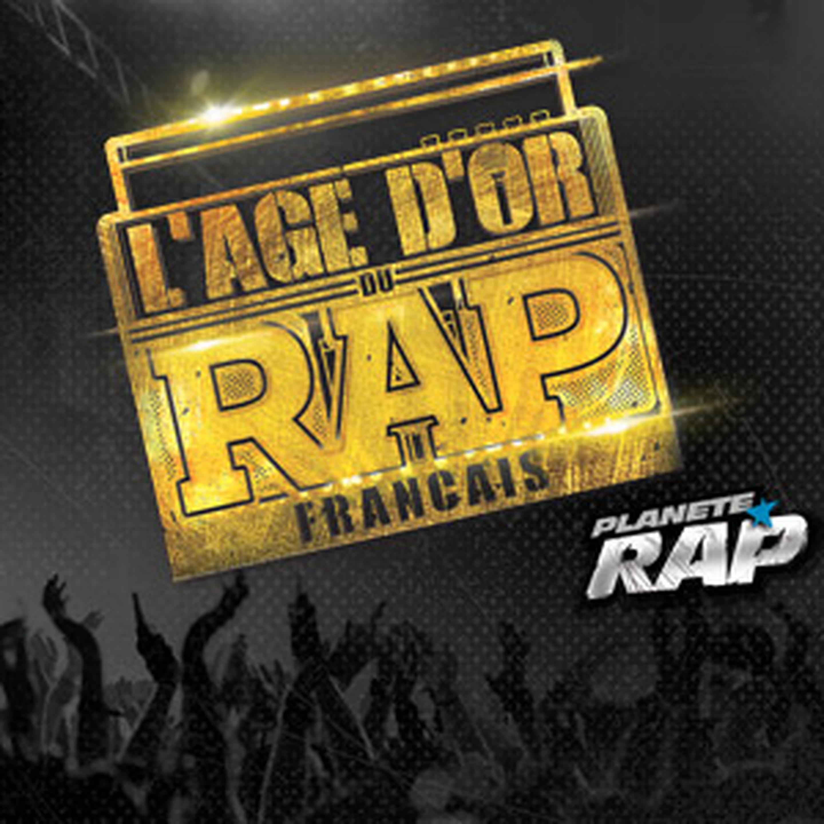 L'Age d'Or du Rap Français