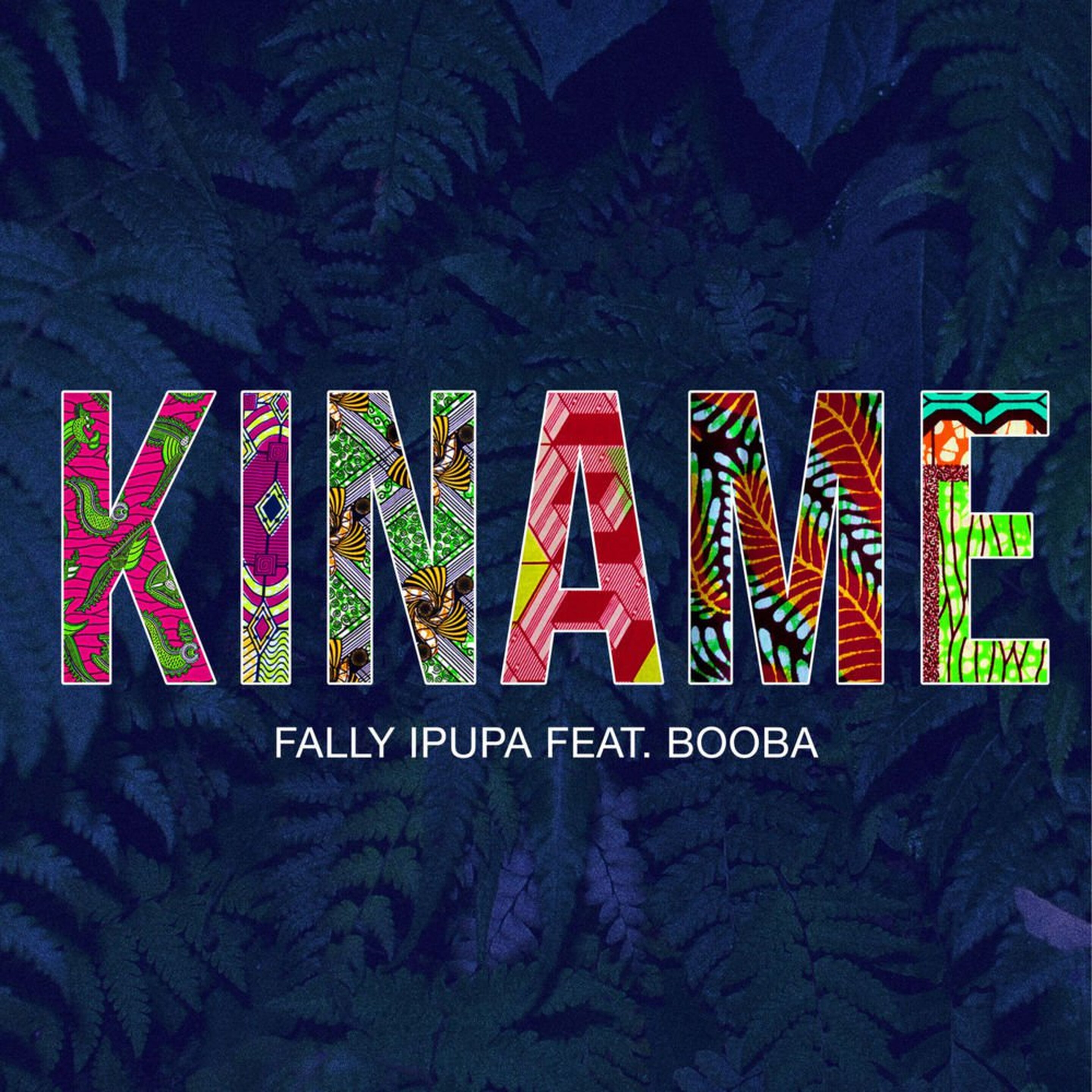 Fally Ipupa feat Booba en playlist avec Kiname