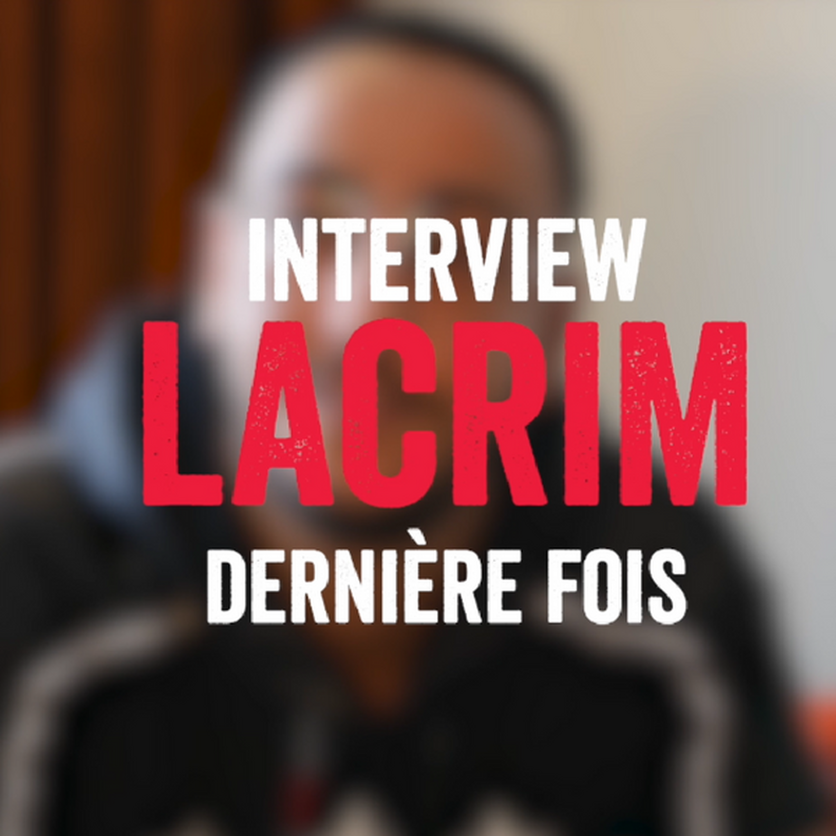 L'interview "Dernière Fois" de Lacrim !