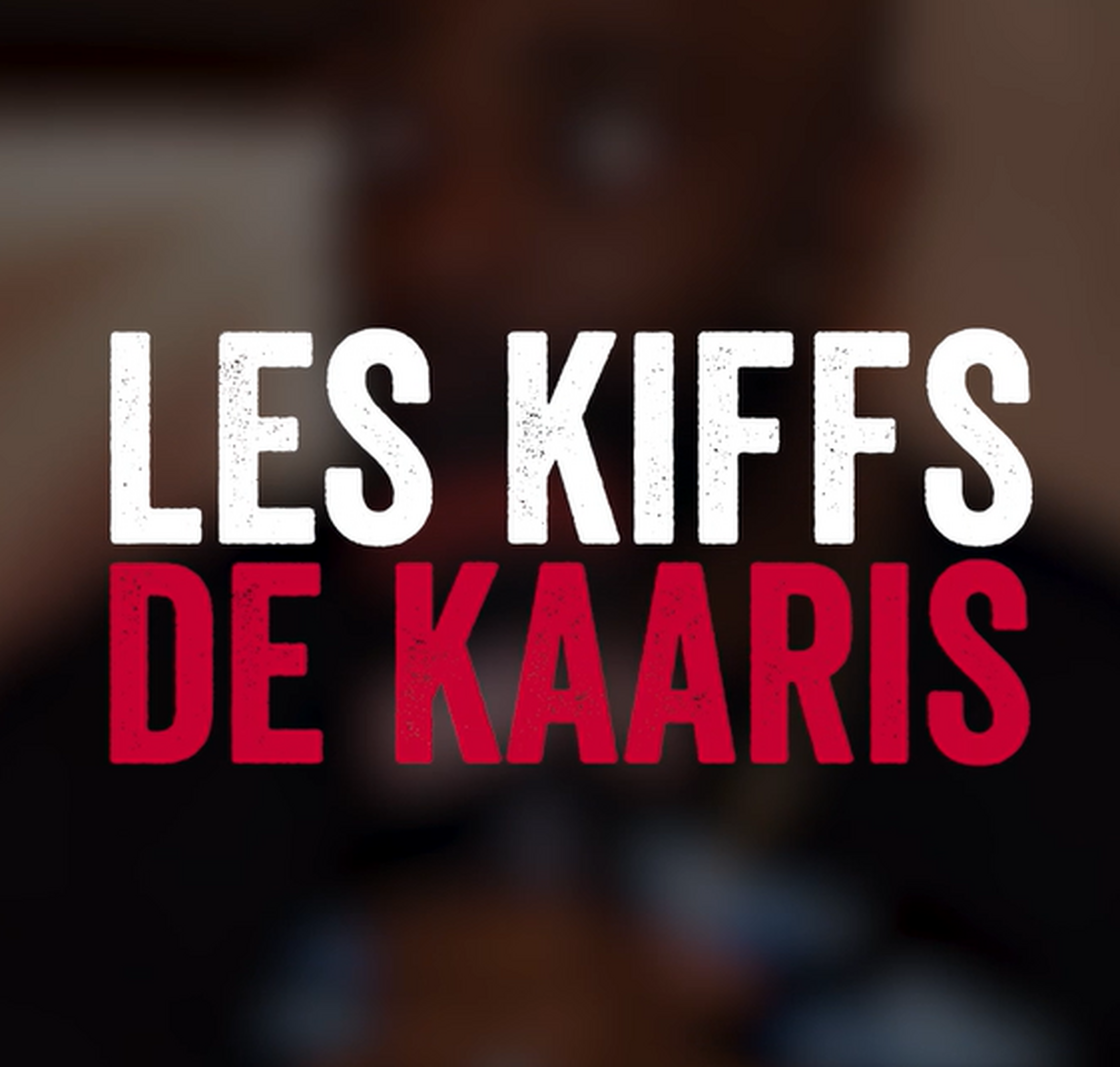 Les Kiffs de Kaaris !