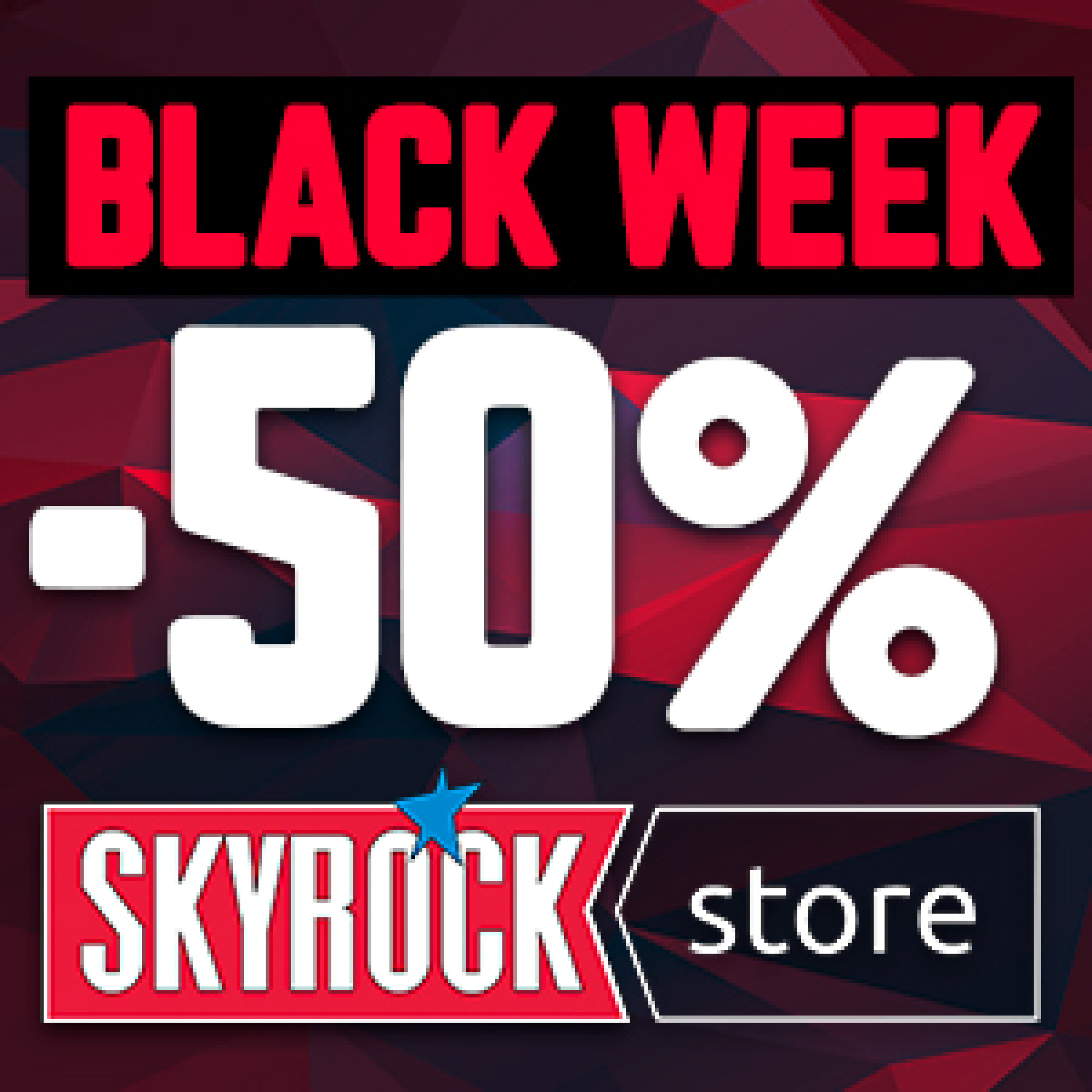 BLACKWEEK SUR SKYROCK STORE