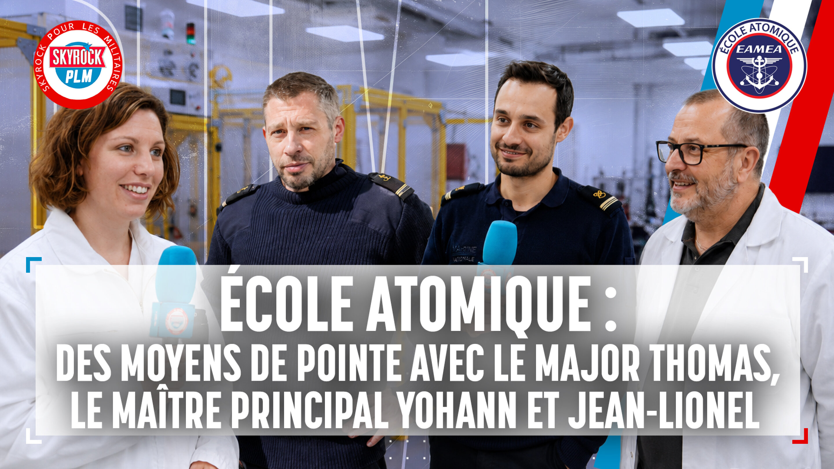 École Atomique 4/4 : L’excellence des moyens de formation sur le nucléaire