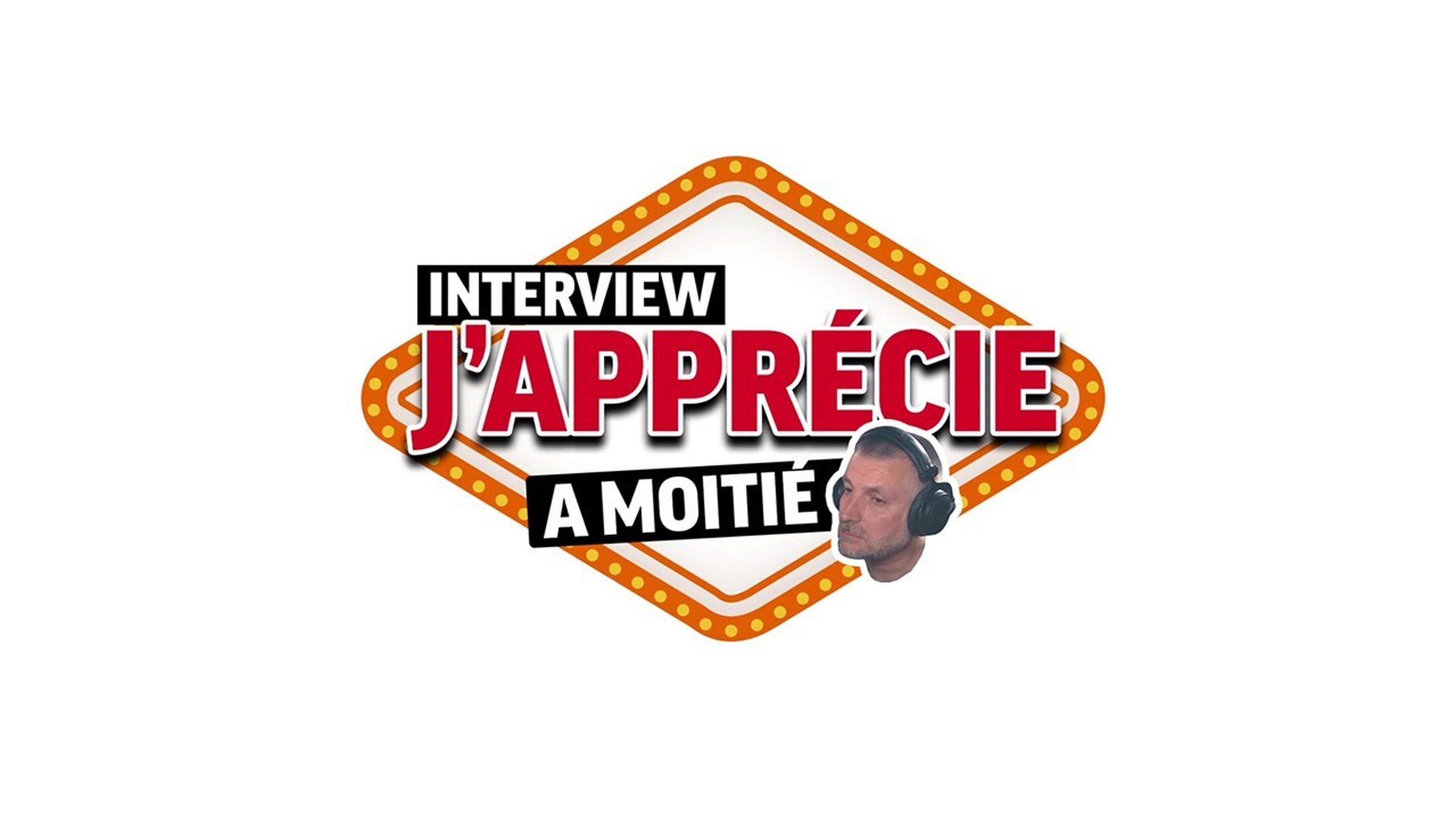 Interview #JapprécieAMoitié avec Fred