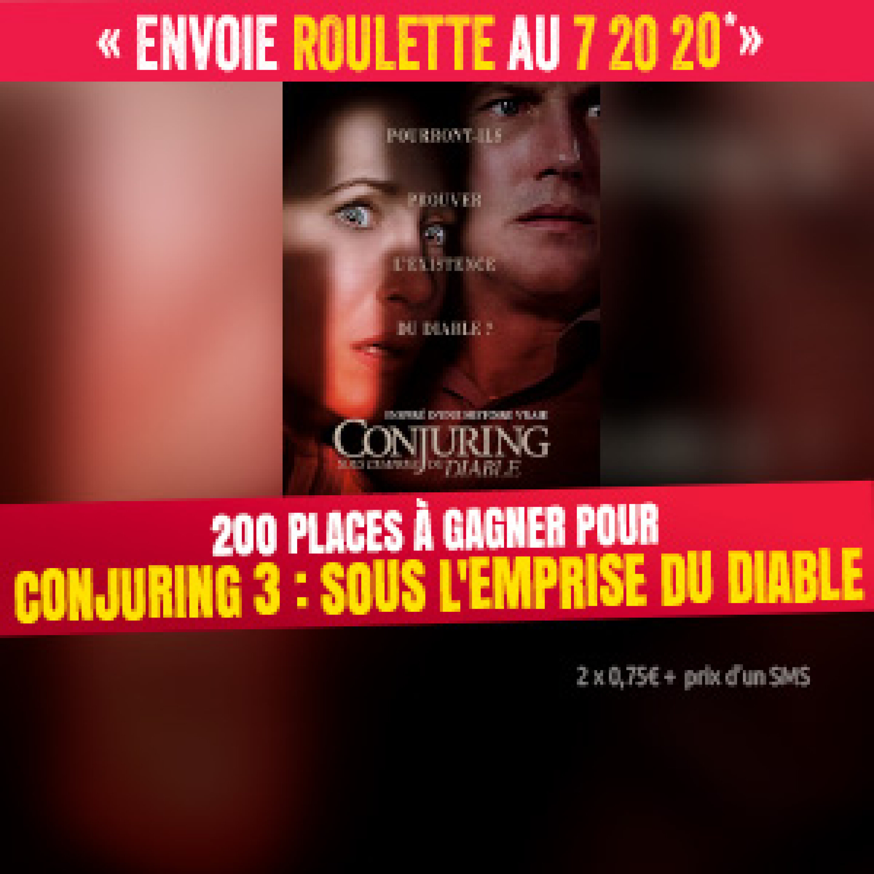 La Roulette : Gagne tes places pour "CONJURING"