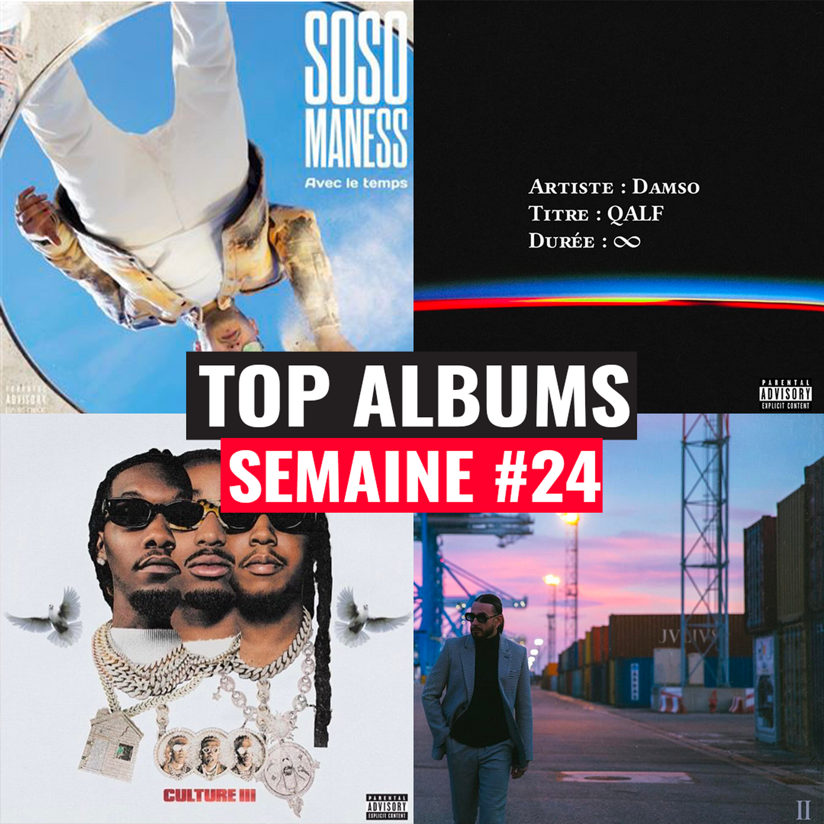 TOP ALBUMS #24 : SOSO MANESS, NAPS, DAMSO...