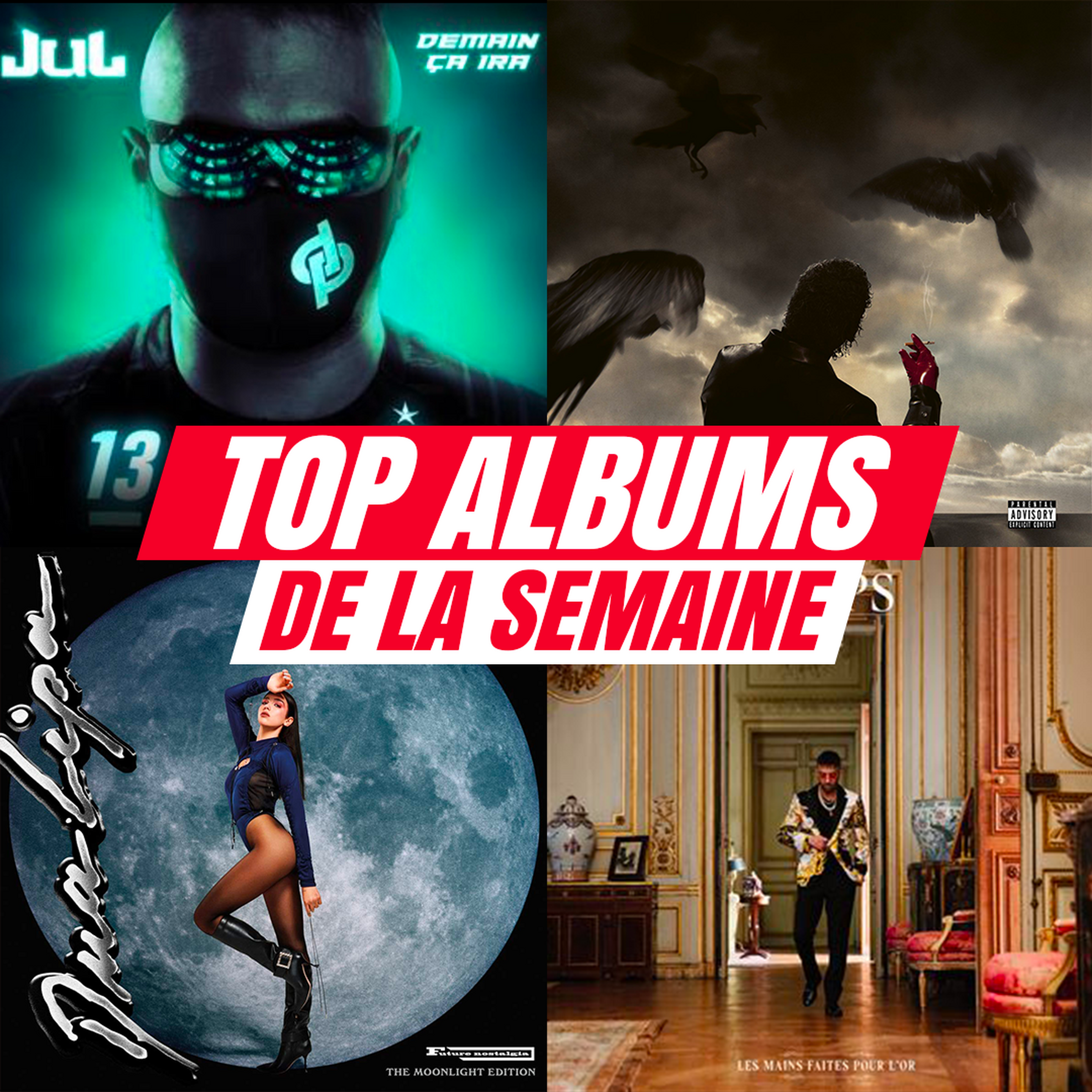 TOP ALBUMS #33 : JUL, LAYLOW, DUA LIPA...
