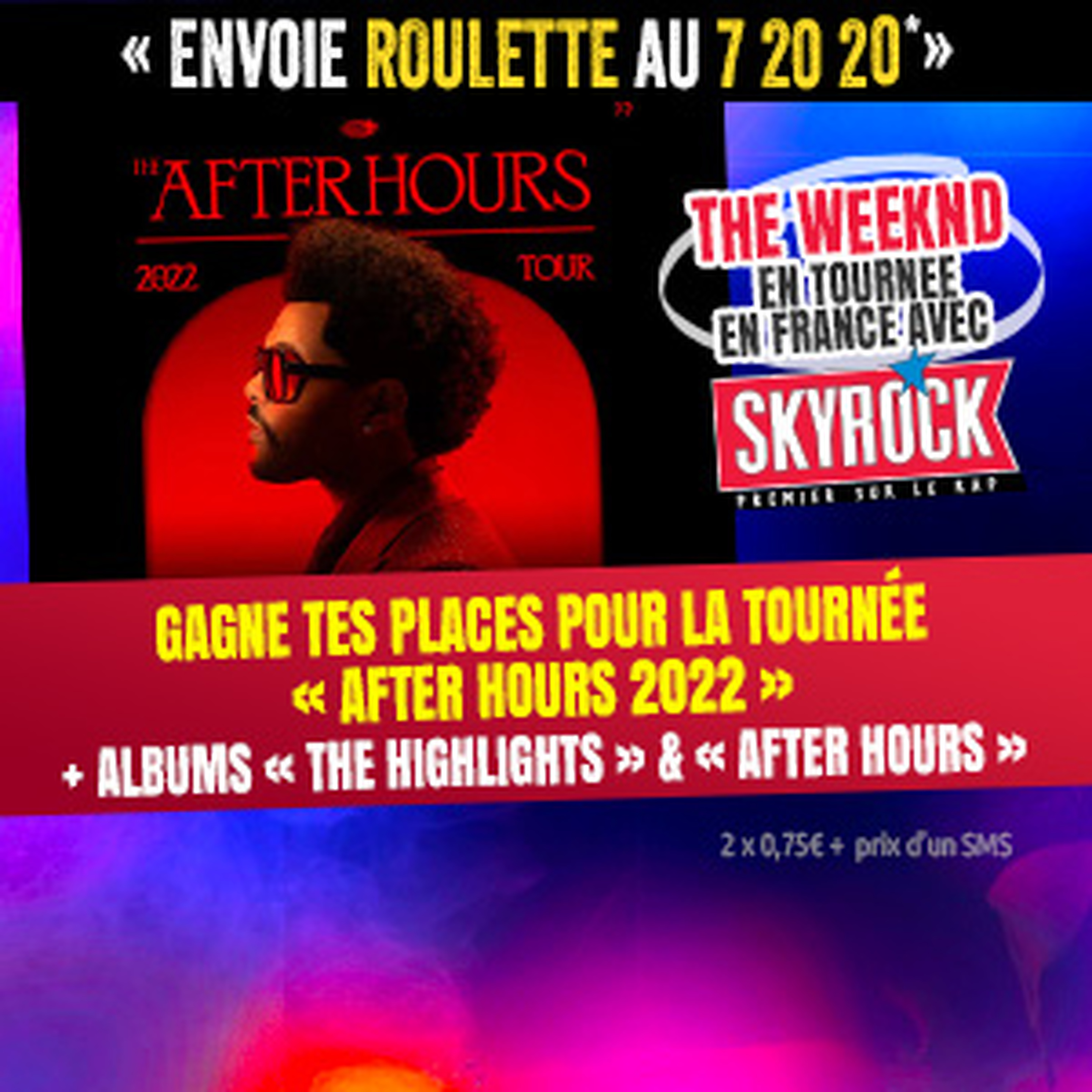 La roulette : GAGNE TES PLACes pour la tournée de THe weeknd