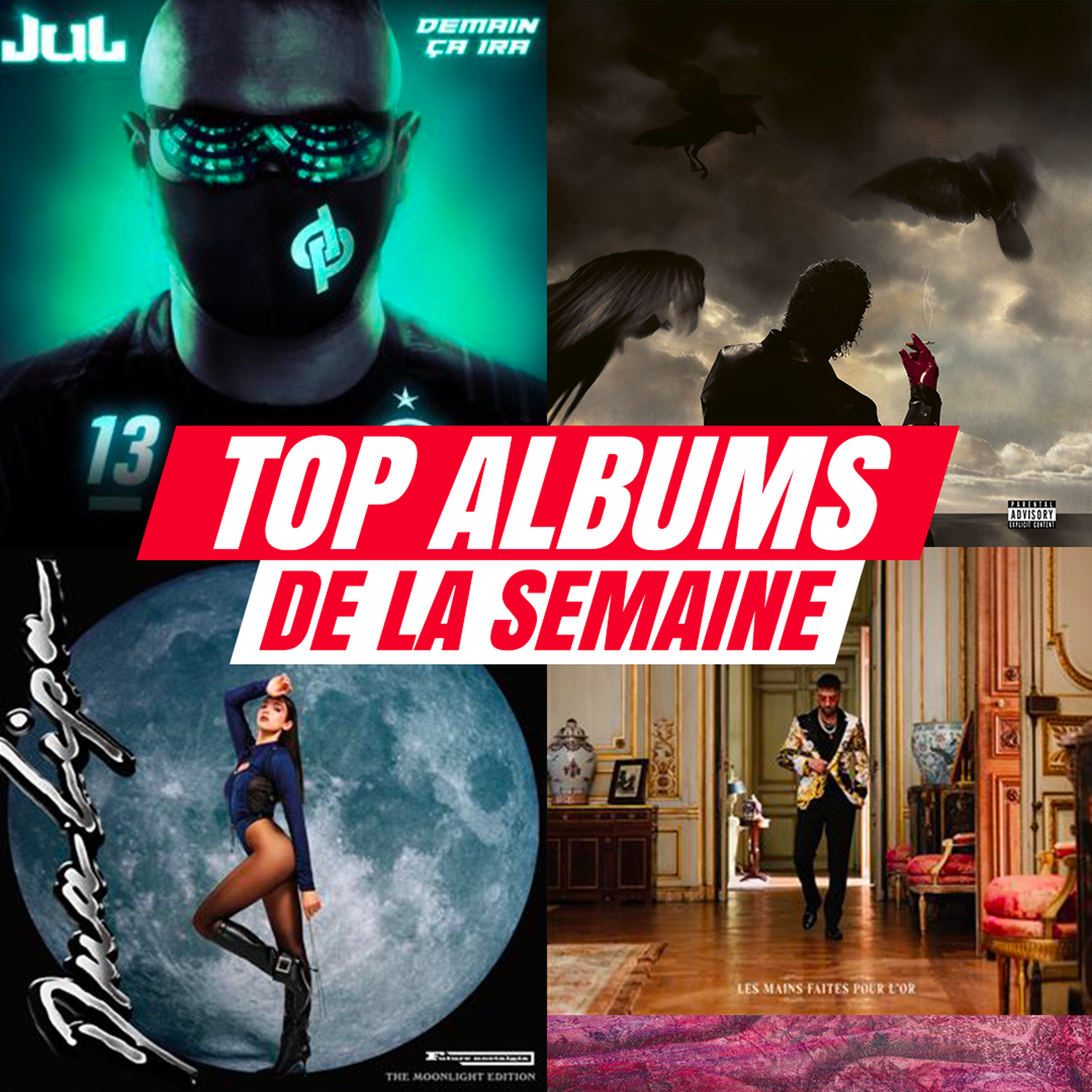 TOP ALBUMS #34 : JUL, LAYLOW, NAPS...