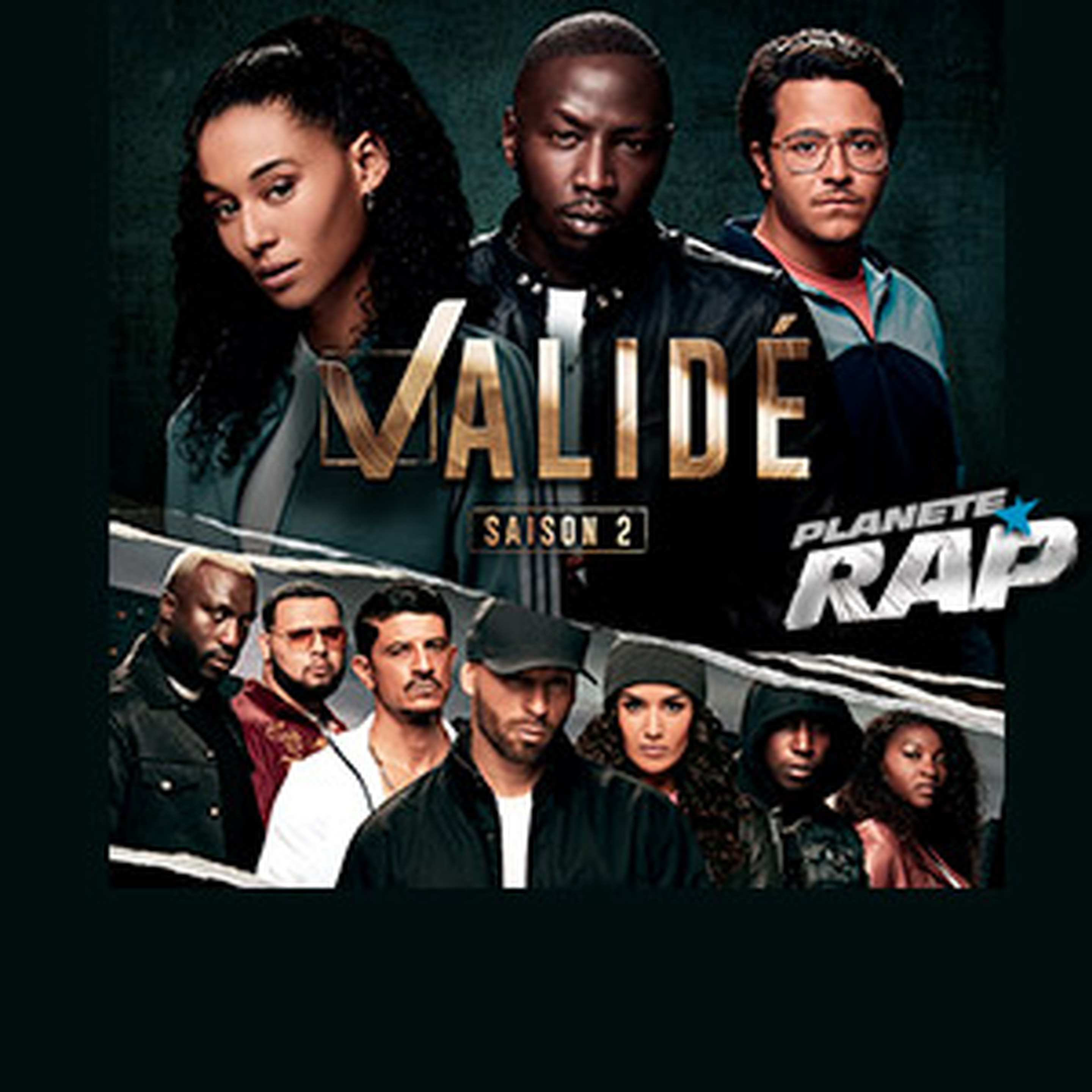 Planète Rap "Validé : saison 2" !