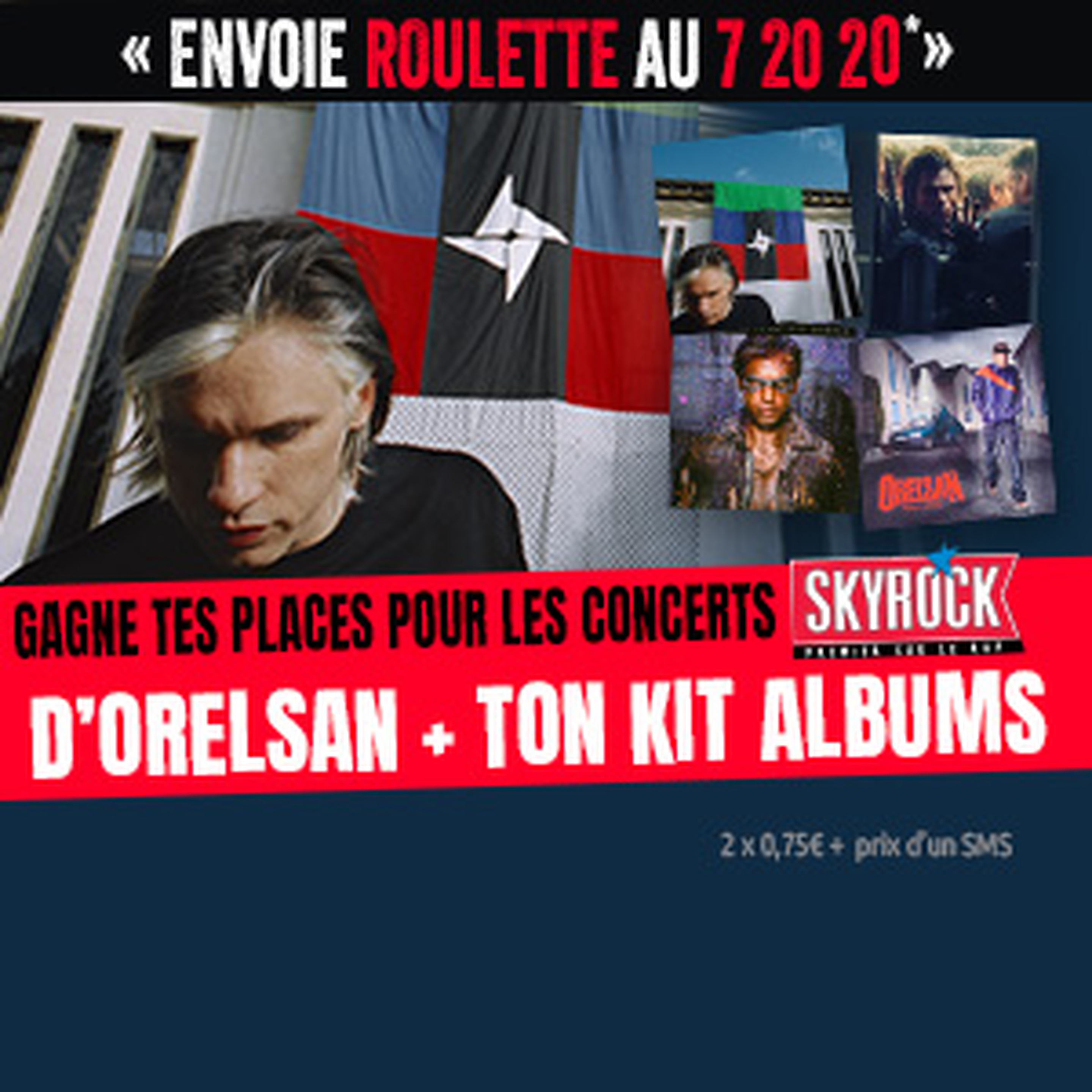 La roulette : Tes places pour les concerts Skyrock d'Orelsan !