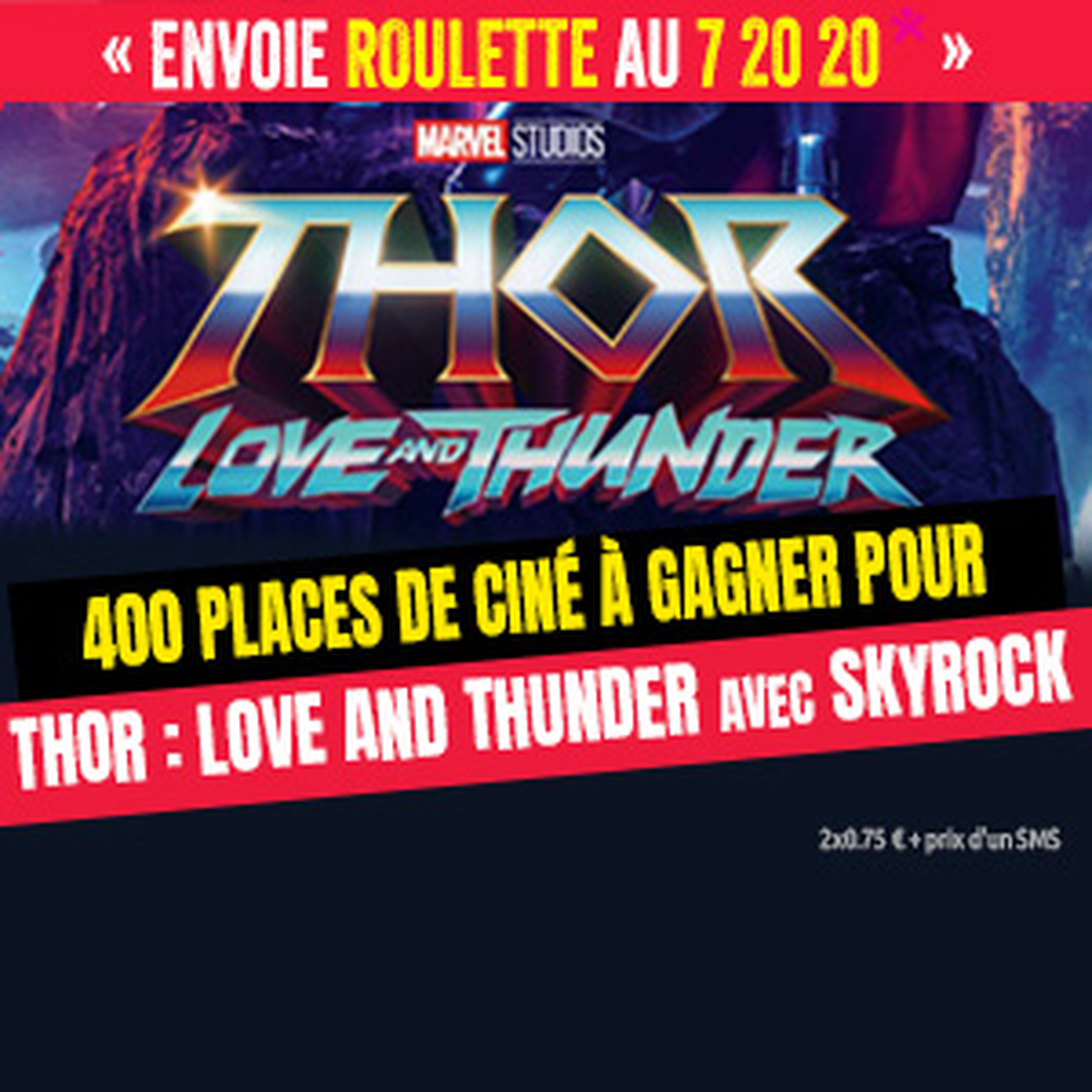 La roulette : Thor « Love and Thunder !