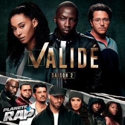 Planète Rap - Validé Saison 2 #2