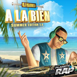 Planète Rap - Dj Hamida "À la bien Summer Edition 2.0" #5