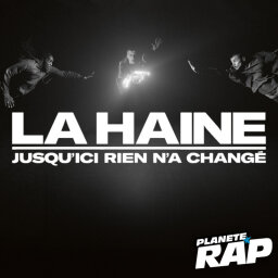 La Haine - Jusqu'ici rien n'a changé
