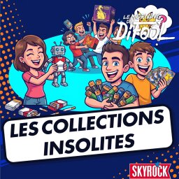 Les collections insolites
