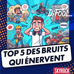 Top 5 des bruits qui énervent le plus les Français