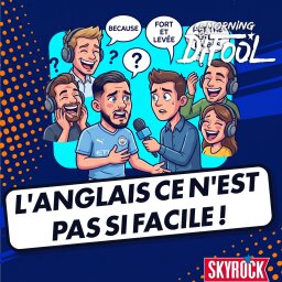 L’anglais ce n'est pas si facile !
