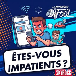 Sur quoi êtes-vous impatients ?