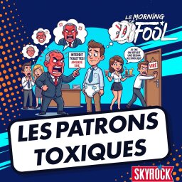 Les patrons toxiques