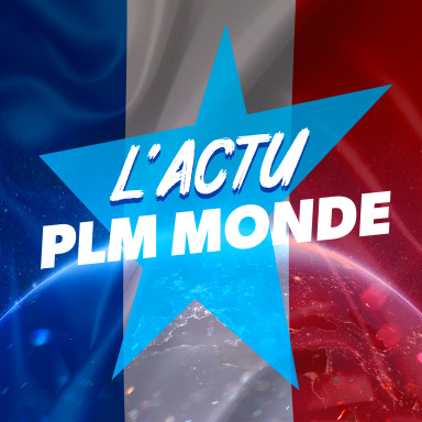 ACTU PLM VENDREDI 13 FEVRIER